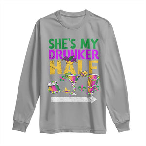 Mardi Gras Couple Matching Long Sleeve Shirt She's My Drunker Half TS09 Sport Gray Print Your Wear