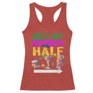 Mardi Gras Couple Matching Racerback Tank Top She's My Drunker Half TS09 Red Print Your Wear