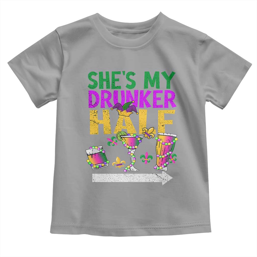 Mardi Gras Couple Matching Toddler T Shirt She's My Drunker Half TS09 Sport Gray Print Your Wear