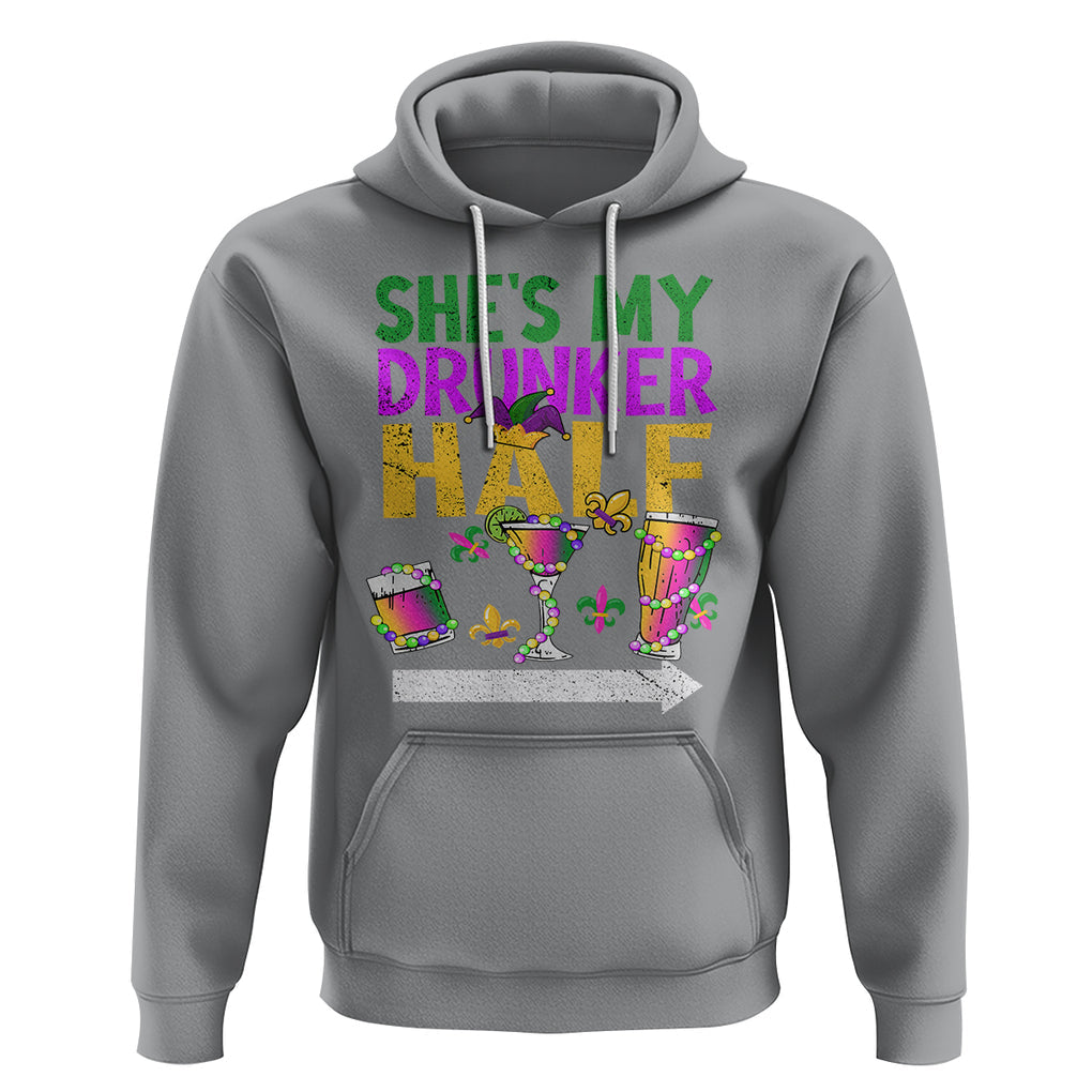 Mardi Gras Hoodie She's My Drunker Half Matching Couple TS09 Sport Gray Printyourwear