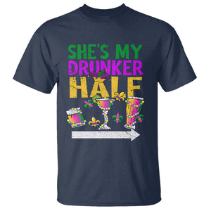 Mardi Gras T Shirt She's My Drunker Half Matching Couple TS09 Navy Printyourwear