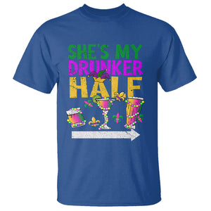 Mardi Gras T Shirt She's My Drunker Half Matching Couple TS09 Royal Blue Printyourwear