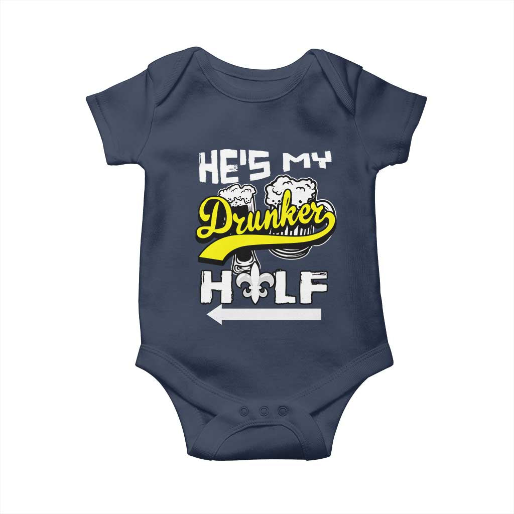 Mardi Gras Baby Onesie He's My Drunker Half Matching Couple TS09 Navy Print Your Wear