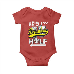 Mardi Gras Baby Onesie He's My Drunker Half Matching Couple TS09 Red Print Your Wear