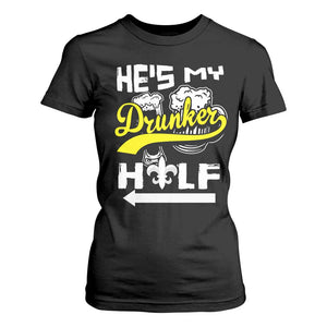 Mardi Gras T Shirt For Women He's My Drunker Half Matching Couple TS09 Black Print Your Wear
