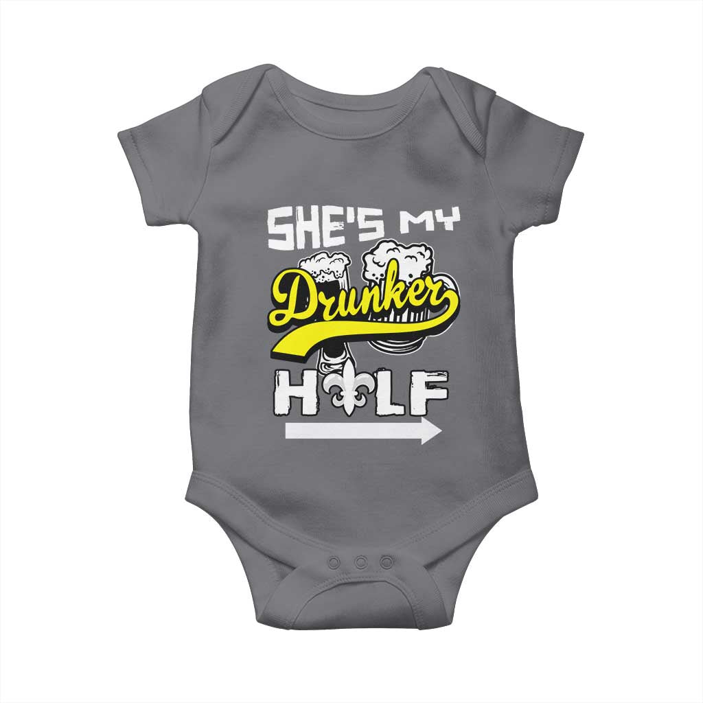 Mardi Gras Baby Onesie She's My Drunker Half Matching Couple TS09 Charcoal Print Your Wear