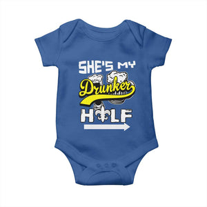 Mardi Gras Baby Onesie She's My Drunker Half Matching Couple TS09 Royal Blue Print Your Wear