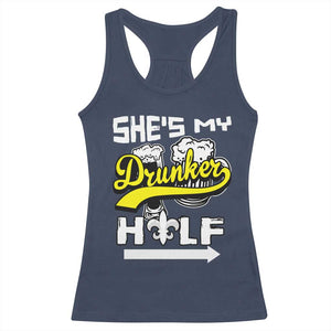 Mardi Gras Racerback Tank Top She's My Drunker Half Matching Couple TS09 Navy Print Your Wear
