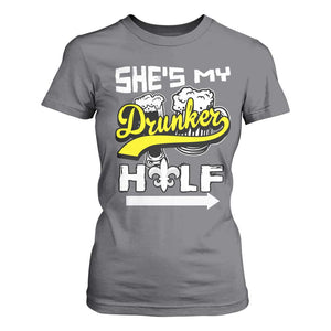 Mardi Gras T Shirt For Women She's My Drunker Half Matching Couple TS09 Charcoal Print Your Wear