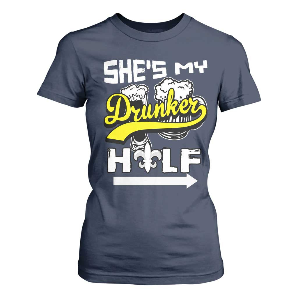 Mardi Gras T Shirt For Women She's My Drunker Half Matching Couple TS09 Navy Print Your Wear