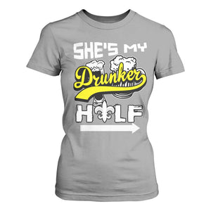 Mardi Gras T Shirt For Women She's My Drunker Half Matching Couple TS09 Sport Gray Print Your Wear