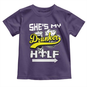 Mardi Gras Toddler T Shirt She's My Drunker Half Matching Couple TS09 Purple Print Your Wear