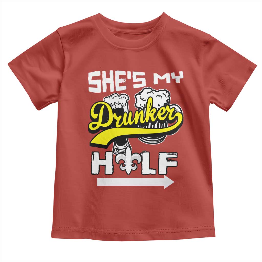 Mardi Gras Toddler T Shirt She's My Drunker Half Matching Couple TS09 Red Print Your Wear