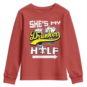 Mardi Gras Youth Sweatshirt She's My Drunker Half Matching Couple TS09 Red Print Your Wear