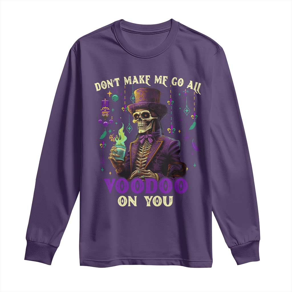 Mardi Gras Long Sleeve Shirt Don't Make Me Go All Voodoo On You Skeleton Witch Doctor TS09 Purple Print Your Wear