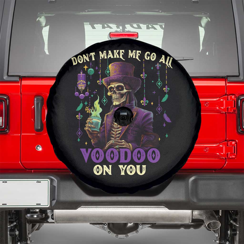 Mardi Gras Spare Tire Cover Don't Make Me Go All Voodoo On You Skeleton Witch Doctor TS09 Black Print Your Wear