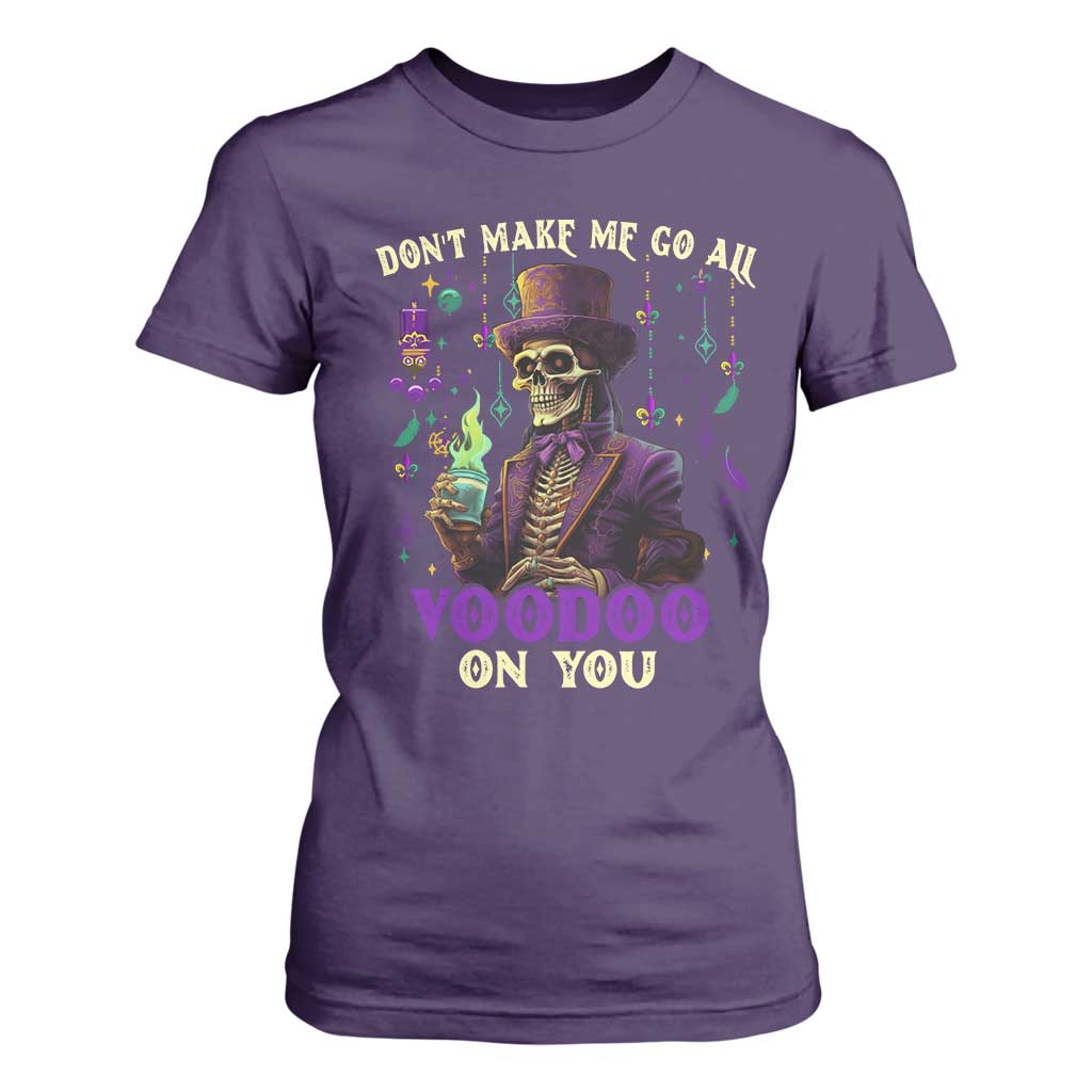 Mardi Gras T Shirt For Women Don't Make Me Go All Voodoo On You Skeleton Witch Doctor TS09 Purple Print Your Wear