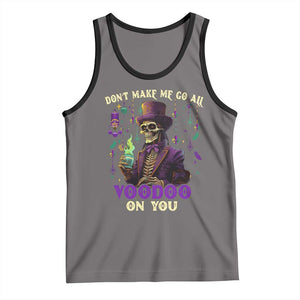 Mardi Gras Tank Top Don't Make Me Go All Voodoo On You Skeleton Witch Doctor TS09 Deep Heather Black Print Your Wear