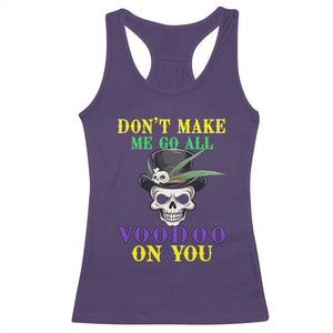 Mardi Gras Racerback Tank Top Don't Make Me Go All Voodoo On You Skull TS09 Purple Print Your Wear
