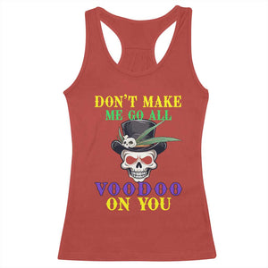 Mardi Gras Racerback Tank Top Don't Make Me Go All Voodoo On You Skull TS09 Red Print Your Wear