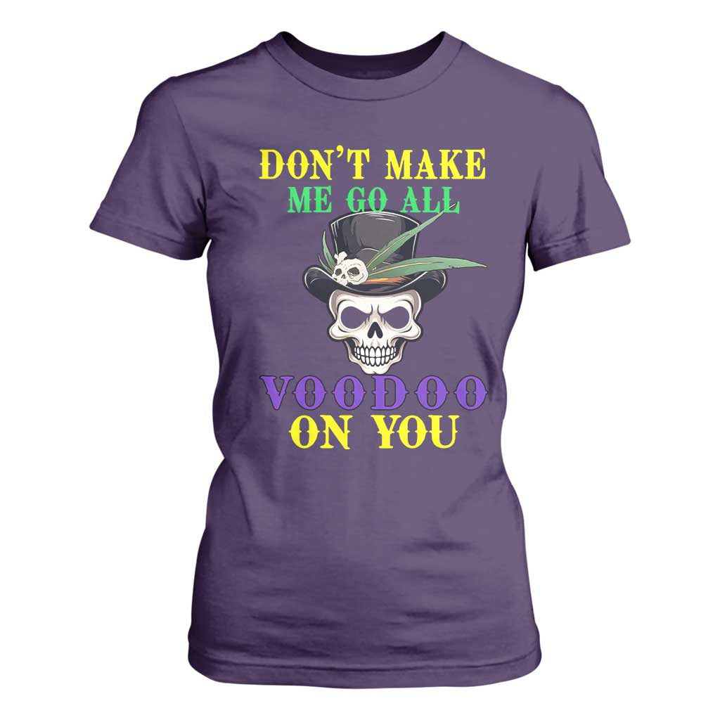 Mardi Gras T Shirt For Women Don't Make Me Go All Voodoo On You Skull TS09 Purple Print Your Wear