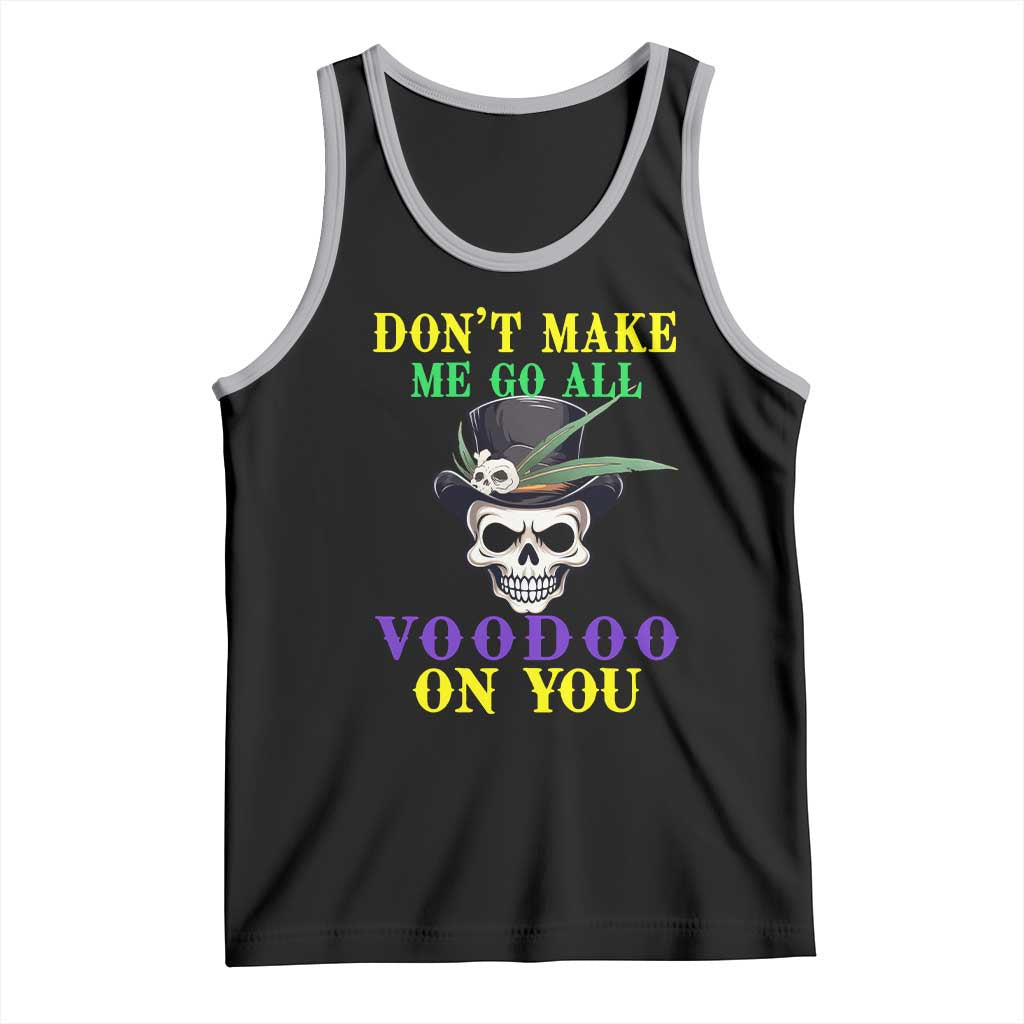 Mardi Gras Tank Top Don't Make Me Go All Voodoo On You Skull TS09 Black Athletic Heather Print Your Wear
