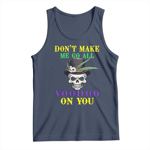 Mardi Gras Tank Top Don't Make Me Go All Voodoo On You Skull TS09 Navy Print Your Wear