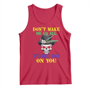 Mardi Gras Tank Top Don't Make Me Go All Voodoo On You Skull TS09 Red Print Your Wear