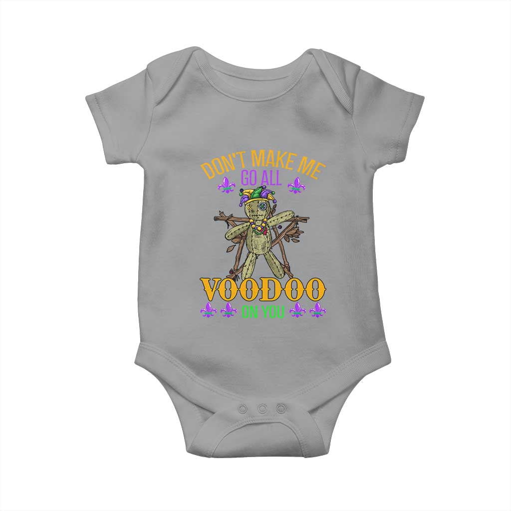 Mardi Gras Baby Onesie Don't Make Me Go All Voodoo On You Creepy Doll TS09 Sport Gray Print Your Wear