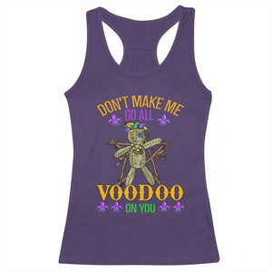 Mardi Gras Racerback Tank Top Don't Make Me Go All Voodoo On You Creepy Doll TS09 Purple Print Your Wear