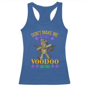 Mardi Gras Racerback Tank Top Don't Make Me Go All Voodoo On You Creepy Doll TS09 Royal Blue Print Your Wear