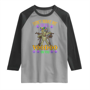 Mardi Gras Raglan Shirt Don't Make Me Go All Voodoo On You Creepy Doll TS09 Sport Gray Black Print Your Wear