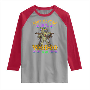 Mardi Gras Raglan Shirt Don't Make Me Go All Voodoo On You Creepy Doll TS09 Sport Gray Red Print Your Wear