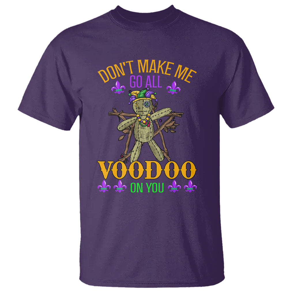 Mardi Gras T Shirt Don't Make Me Go All Voodoo On You Creepy Doll TS09 Purple Printyourwear