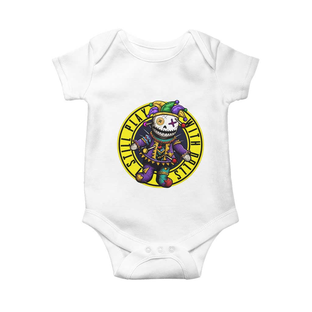 I Still Play With Doll Voodoo Mardi Gras Baby Onesie TS09 White Print Your Wear