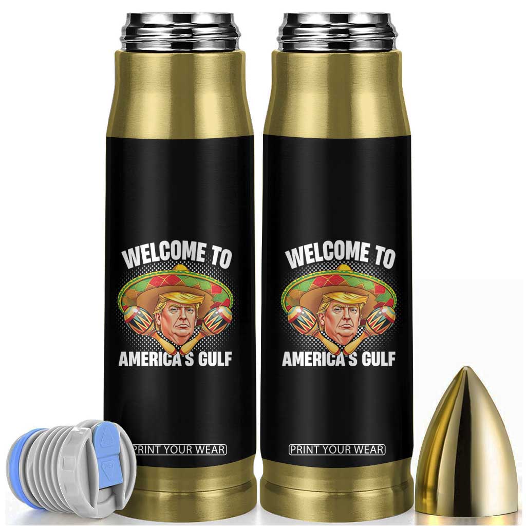 Welcome To America's Gulf Bullet Tumbler Funny Trump Sombrero Mexico TS09 Black Print Your Wear