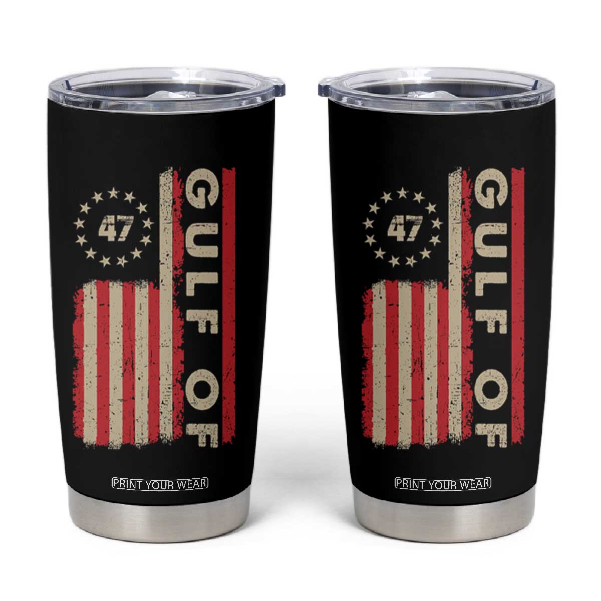 Gulf Of America Tumbler Cup American Flag Trump 47 2025 TS09 Black Print Your Wear