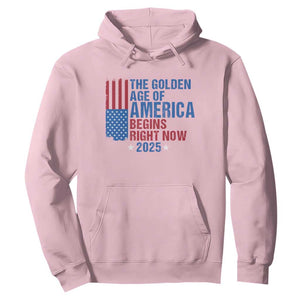 Trump 2025 Hoodie The Golden Age Of America Begins Right Now TS09 Light Pink Print Your Wear