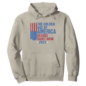 Trump 2025 Hoodie The Golden Age Of America Begins Right Now TS09 Sand Print Your Wear
