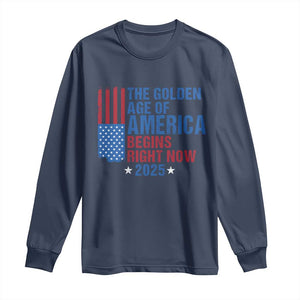 Trump 2025 Long Sleeve Shirt The Golden Age Of America Begins Right Now TS09 Navy Print Your Wear