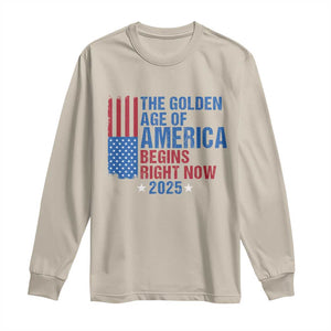Trump 2025 Long Sleeve Shirt The Golden Age Of America Begins Right Now TS09 Sand Print Your Wear