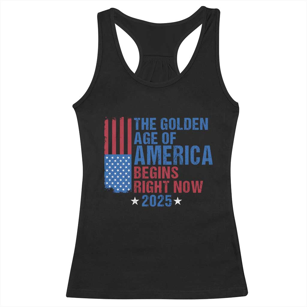 Trump 2025 Racerback Tank Top The Golden Age Of America Begins Right Now TS09 Black Print Your Wear