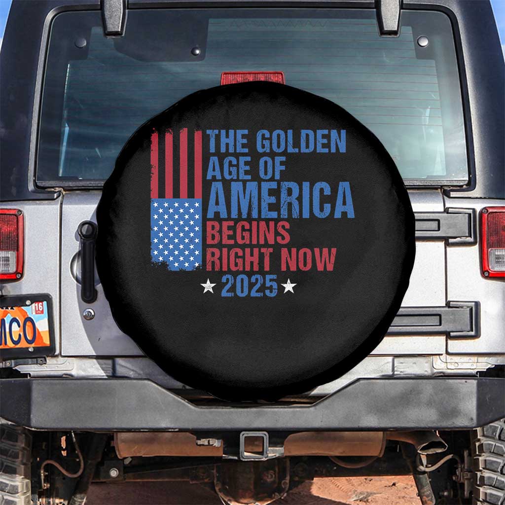 Trump 2025 Spare Tire Cover The Golden Age Of America Begins Right Now TS09 No hole Black Print Your Wear
