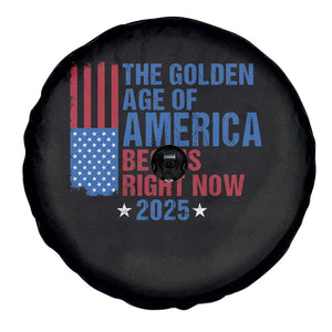 Trump 2025 Spare Tire Cover The Golden Age Of America Begins Right Now TS09 Print Your Wear