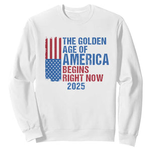 Trump 2025 Sweatshirt The Golden Age Of America Begins Right Now TS09 White Print Your Wear