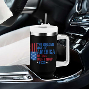 Trump 2025 Tumbler With Handle The Golden Age Of America Begins Right Now TS09 Print Your Wear