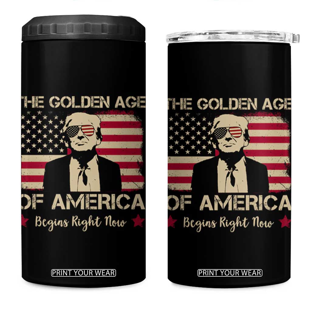 Trump 47 4 in 1 Can Cooler Tumbler The Golden Age Of America Begins Right Now 2025 TS09 One Size: 16 oz Black Print Your Wear