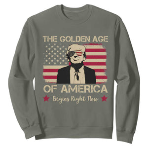 Trump 47 Sweatshirt The Golden Age Of America Begins Right Now 2025 TS09 Military Green Print Your Wear