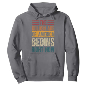 The Golden Age Of America Begins Right Now Trump 2025 Hoodie TS09 Charcoal Print Your Wear