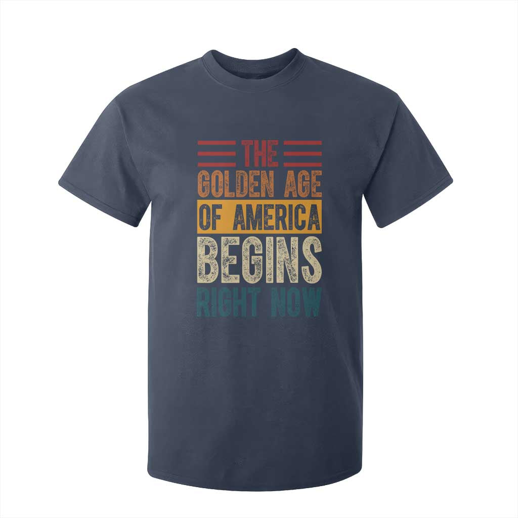 The Golden Age Of America Begins Right Now Trump 2025 T Shirt For Kid TS09 Navy Print Your Wear